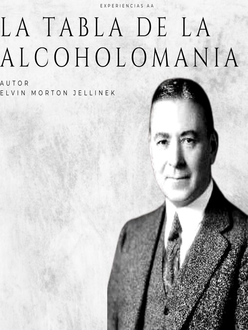 Title details for La tabla de la alcoholomania by Elvin Morton Jellinek - Wait list